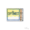 The Optimist Matchbook Print